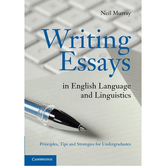 Writing Essays in English Language and Linguistics, (Paperback)