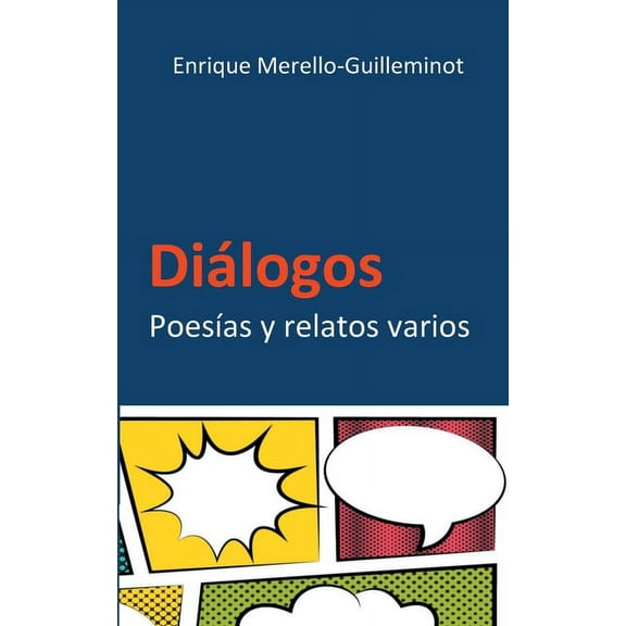 Dialogos: PoesÃ­as y relatos varios, (Paperback)