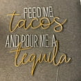 thumbnail image 4 of Glowneon Feed Me Tacos Tequila Neon Sign, Restaurant Wall Decor, 4 of 4