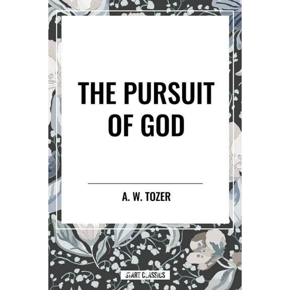 Pursuit of God, (Hardcover)