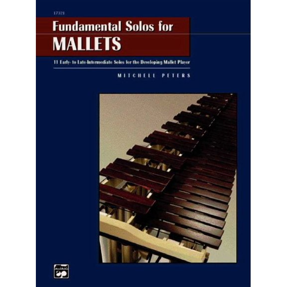 Fundamental Solos for Mallets: 11 Early- To Late-Intermediate Solos for the Developing Mallet Player (Paperback)