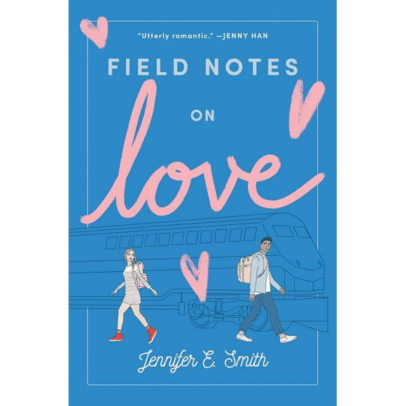 Pre-Owned Field Notes on Love (Hardcover 9780399559419) by Jennifer E Smith