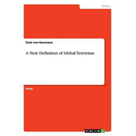 A New Definition of Global Terrorism