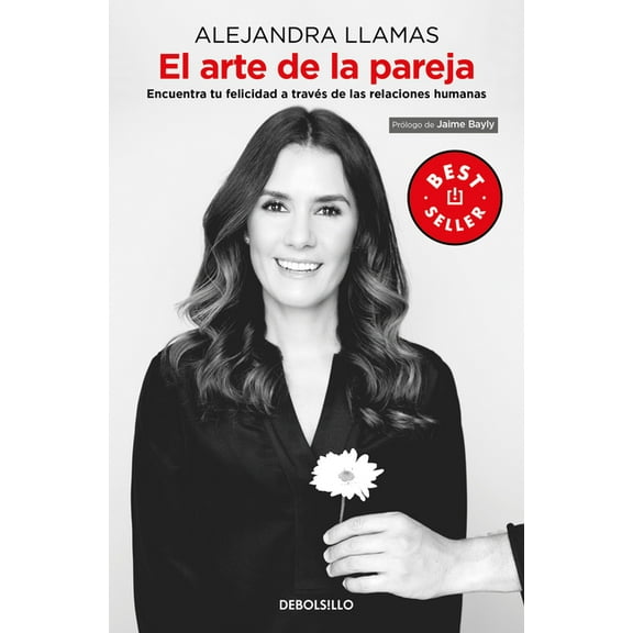 El Arte de la Pareja: Encuentra Tu Felicidad a TravÃ©s de Las Relaciones Humanas / The Art of the Couple, (Paperback)
