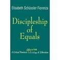 thumbnail image 2 of Discipleship of Equals A Critical Feminist Ekklesia-logy of Liberation, (Paperback), 2 of 2