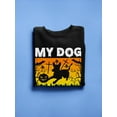 thumbnail image 3 of My Dog Hunts Zombies Sweatshirt Men -Image by Shutterstock, Male Large, 3 of 4