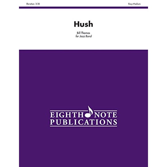 Hush: Partition de Conducteur et Pièces (Publications en Huitième Note)