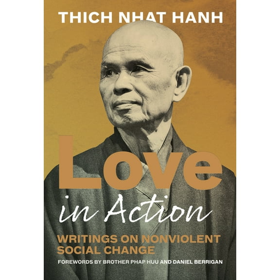Love in Action, Second Edition: Writings on Nonviolent Social Change, (Paperback)