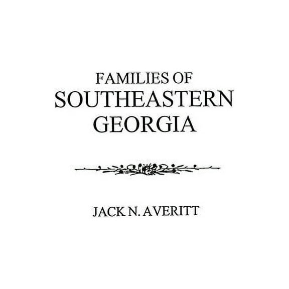 Families of Southeastern Georgia, (Paperback)