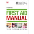 thumbnail image 1 of Pre-Owned Acep First Aid Manual 5th Edition: The Step-By-Step Guide for Everyone (Paperback) 1465419500 9781465419507, 1 of 1
