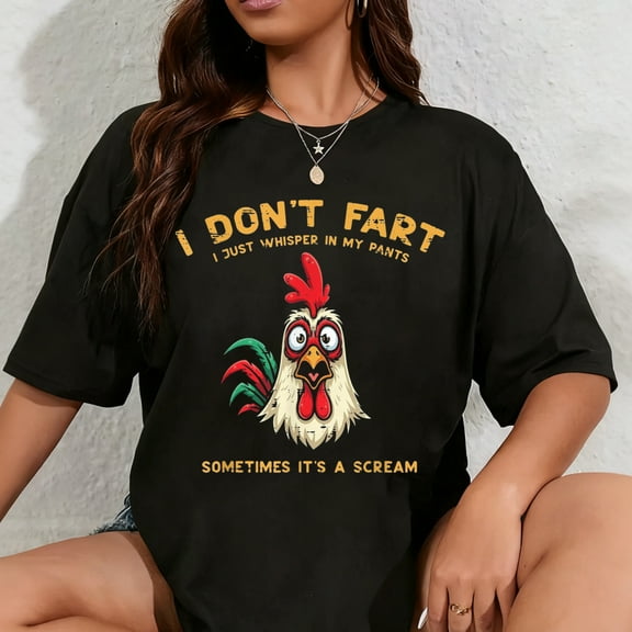 100% Cotton Inappropriate I Dont Fart Whisper Pants Funny Meme Men Women T-Shirt