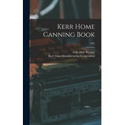 Kerr Home Canning Book; 1945 (Hardcover)