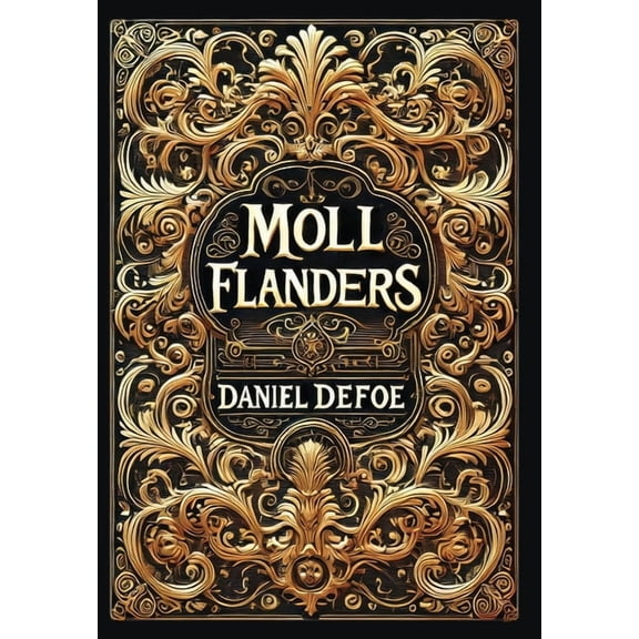 Moll Flanders (Collector's Edition) (Laminated Hardback with Jacket), (Hardcover)