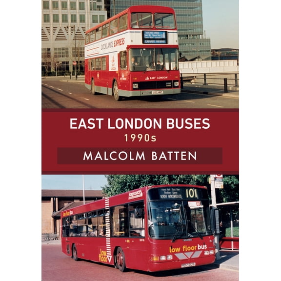 East London Buses: 1990s (Paperback)