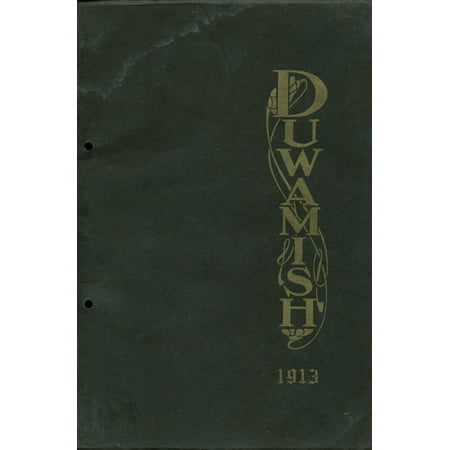 (Custom Reprint) Yearbook: 1913 Renton High School - Illahee Yearbook (Renton, WA)