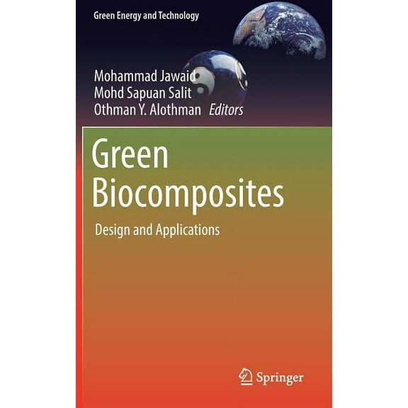 Green Energy and Technology Green Biocomposites: Design and Applications, (Hardcover)