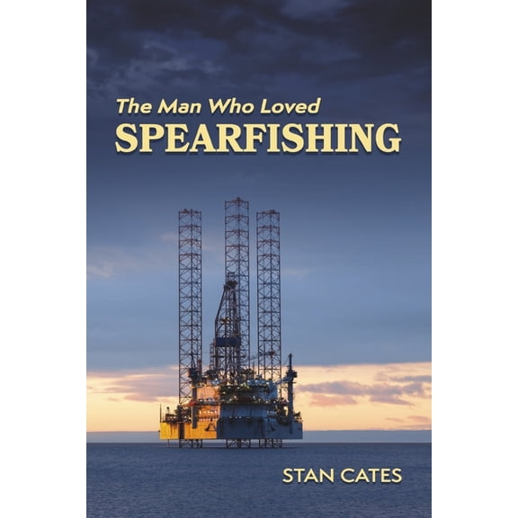 The Man Who Loved Spearfishing (Paperback)