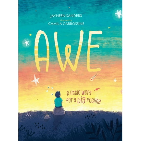 Awe: A little word for a big feeling, (Hardcover)