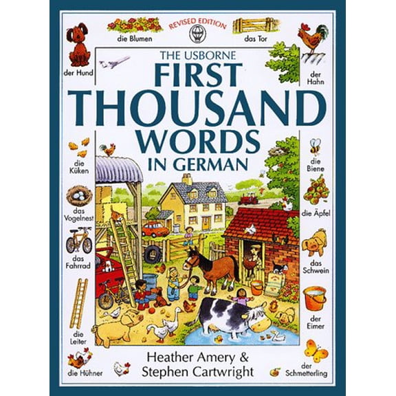 Pre-Owned The Usborne First Thousand Words in German (German and English Edition) (Hardcover) 0746023073 9780746023075