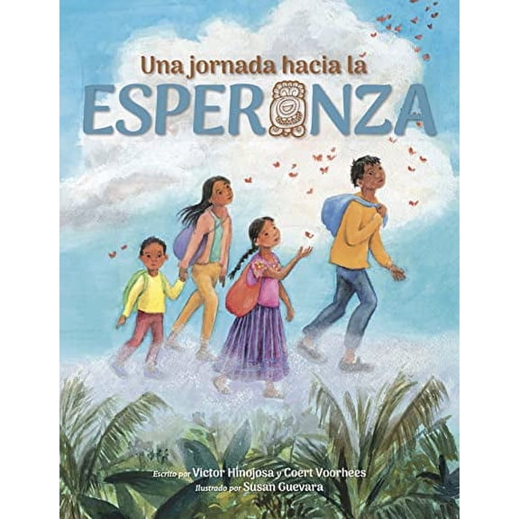 Una Jornada Hacia La Esperanza: A Journey Toward Hope, Spanish Edition (Hardcover)