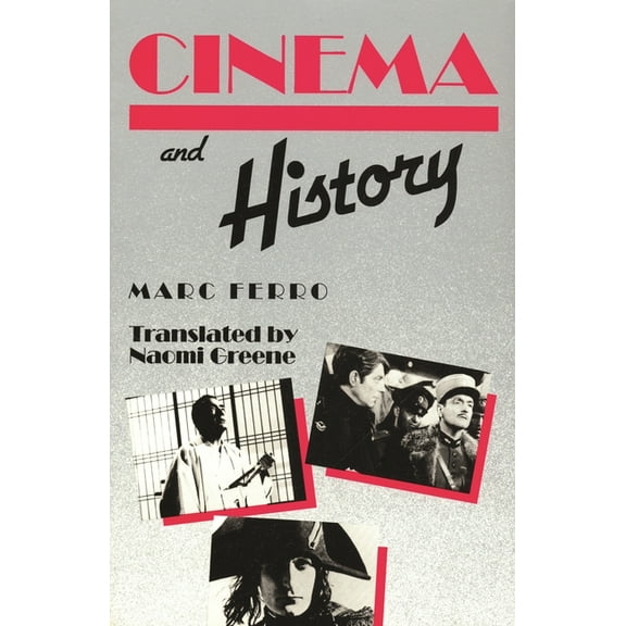 Contemporary Approaches to Film and Medi Cinema and History, (Paperback)