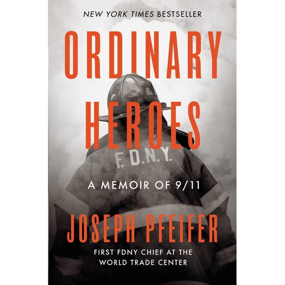 Pre-Owned Ordinary Heroes: A Memoir of 9/11 (Hardcover) 0593330250 9780593330258