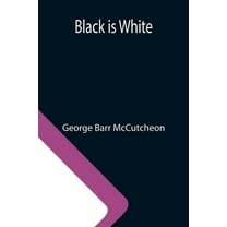 Black is White, (Paperback)
