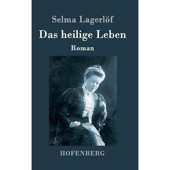 Das heilige Leben (Hardcover)