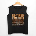 thumbnail image 3 of Re-Tired Men'S Muscle T-Shirt, Sleeveless, Muscle Tank Tee Top L, 3 of 7