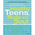 thumbnail image 1 of Healthy Teens, Body and Soul: A Parent's Complete Guide to Adolescent Health, 1 of 1