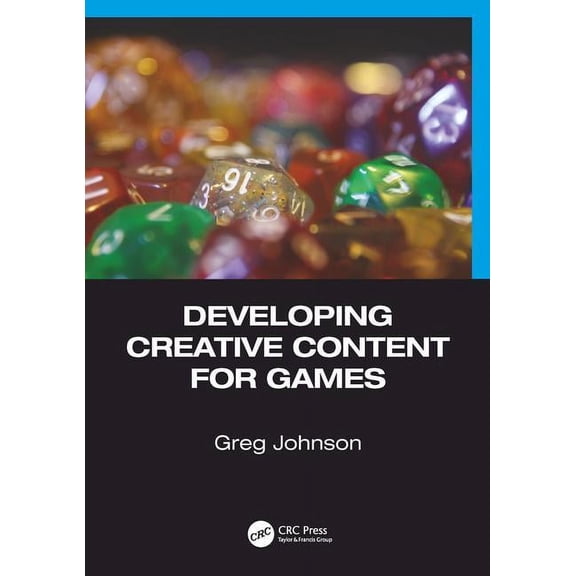 Developing Creative Content for Games, (Paperback)