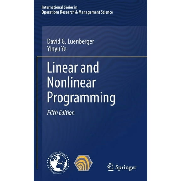 International Operations Research & Mana Linear and Nonlinear Programming, Book 228, (Hardcover)