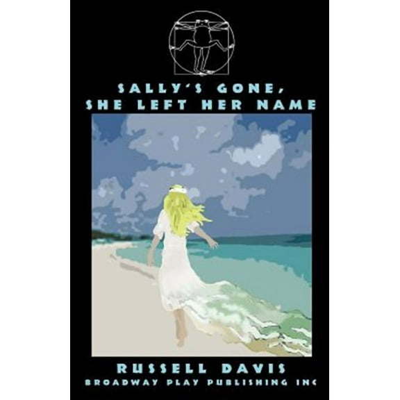 Sally's Gone, She Left Her Name (Paperback)