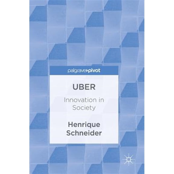 Pre-Owned Uber: Innovation in Society, (Hardcover)