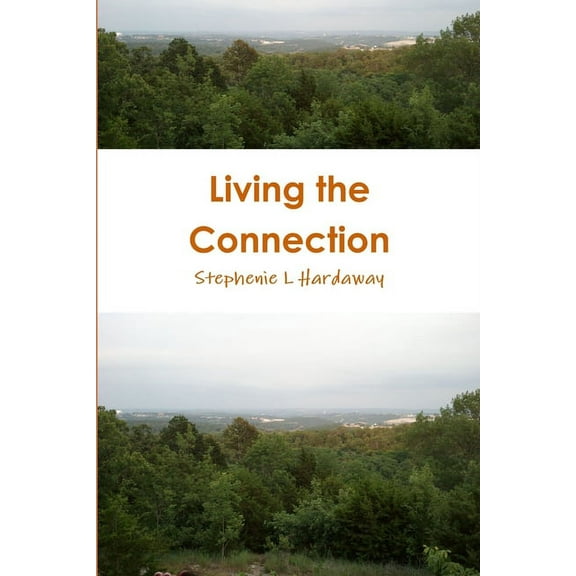 Living the Connection, (Paperback)