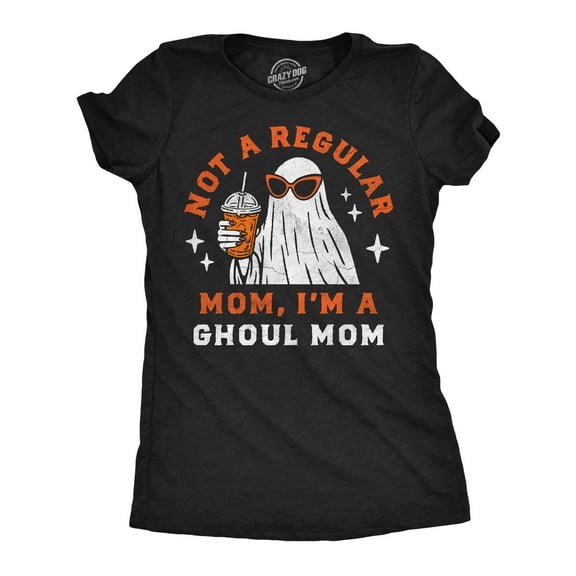 Womens Funny T Shirts Not A Regular Mom Im A Ghoul Mom Sarcastic Halloween Graphic Novelty Tee For Ladies Womens Graphic Tees