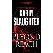 KARIN SLAUGHTER Grant County: Beyond Reach : A Novel (Series #6) (Paperback)