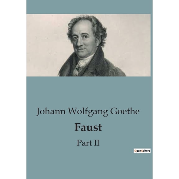 Faust: Part II, (Paperback)