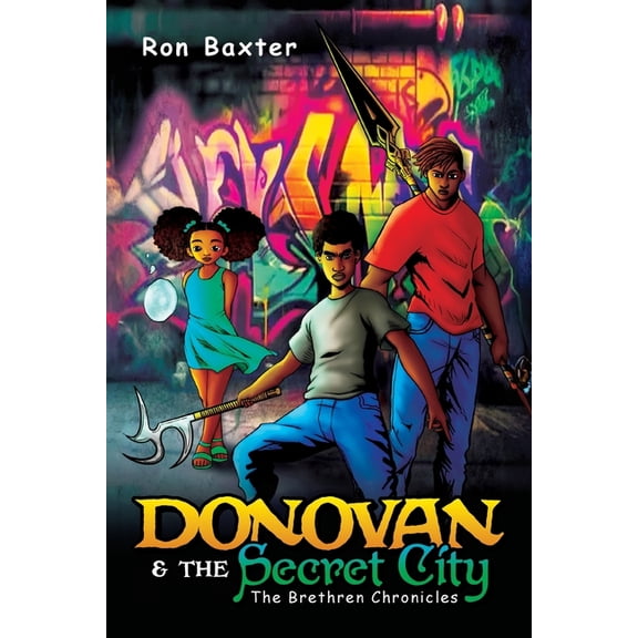Donovan & the Secret City: The Brethren Chronicles, (Paperback)