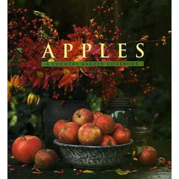 Pre-Owned Apples: A Country Garden Cookbook (Hardcover) 0002552256 9780002552257