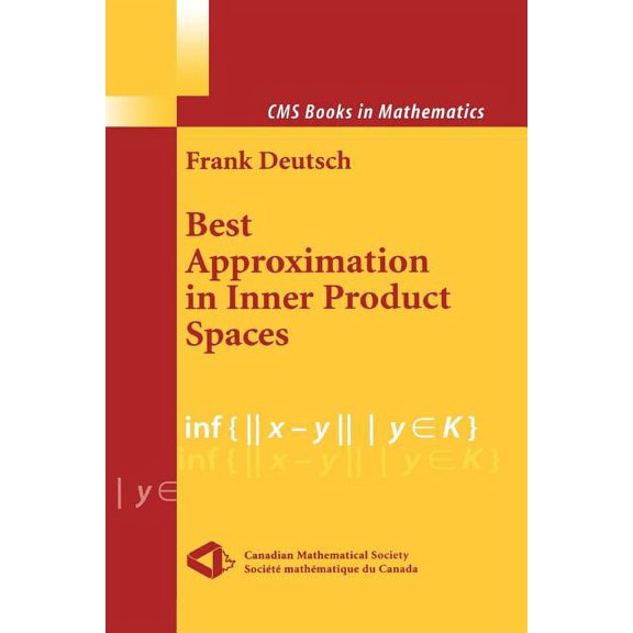 CMS Books in Mathematics Best Approximation in Inner Product Spaces, (Paperback)