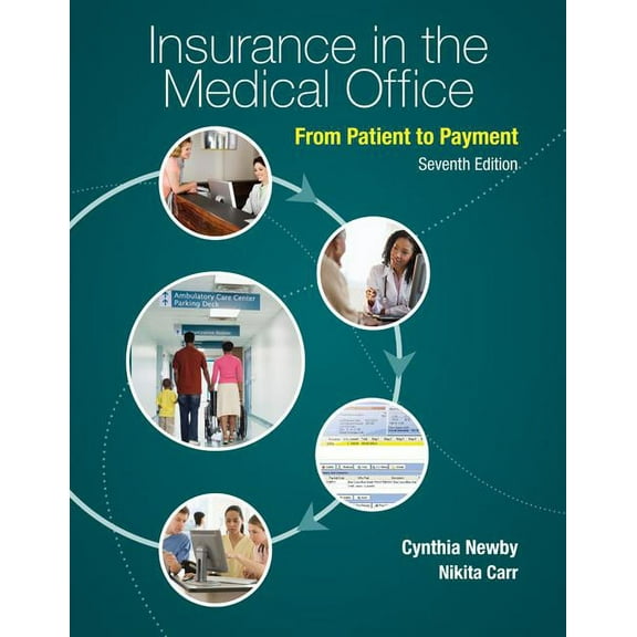 Insurance in the Medical Office: From Patient to Payment (Paperback)
