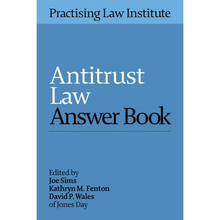 Antitrust Law Answer Book 2015