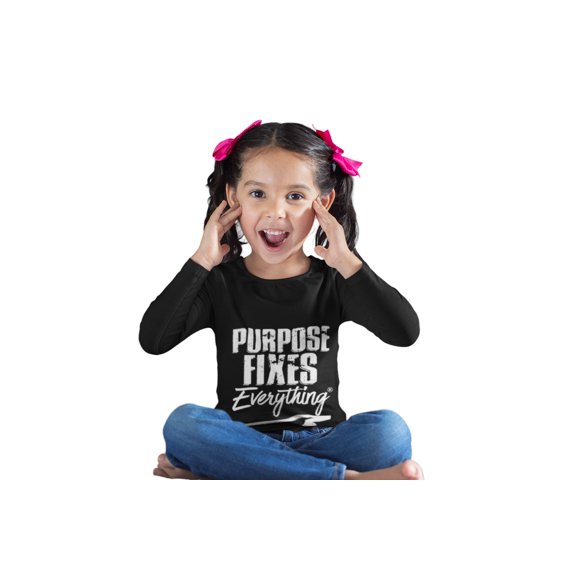 Purpose Fixes Everything® Toddler Long Sleeve Tee, 2T - 6T, White Letters
