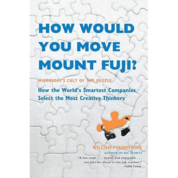 Pre-Owned How Would You Move Mount Fuji?: Microsoft's Cult of the Puzzle Paperback