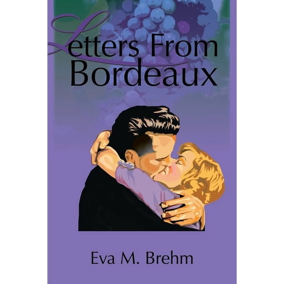Letters from Bordeaux