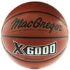 MacGregor® X6000 Intermediate Size (28.5") Basketball