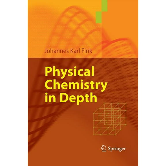 Physical Chemistry in Depth, (Paperback)