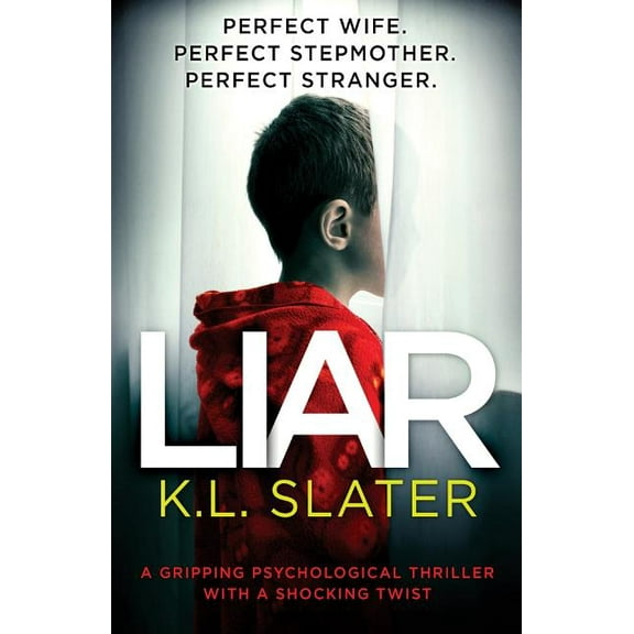 Liar: A gripping psychological thriller with a shocking twist, (Paperback)