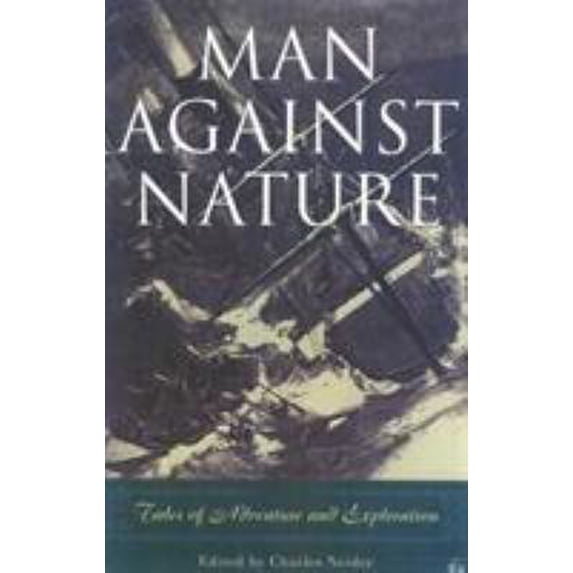 Pre-Owned Man Against Nature (Paperback) 0815410409 9780815410409
